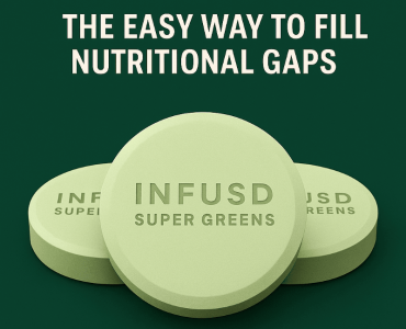 Infusd Super Green Tablet – The Easy Way to Fill Nutritional Gaps